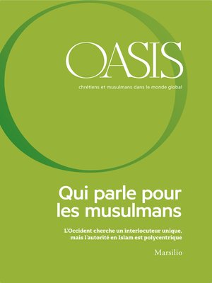 cover image of Oasis n. 25, Qui parle pour les musulmans